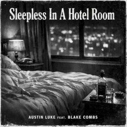 Sleepless in a Hotel Room
