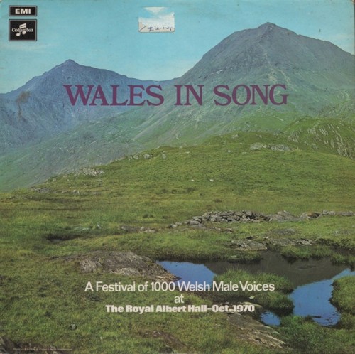Wales In Song - The Second Festival Of 1000 Welsh Male Voices