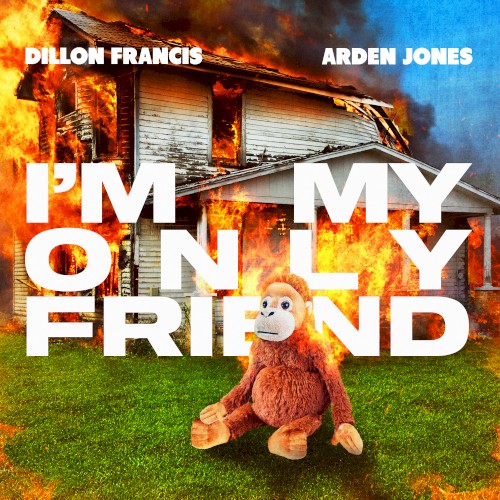 I’m My Only Friend