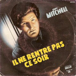 Il ne rentre pas ce soir
