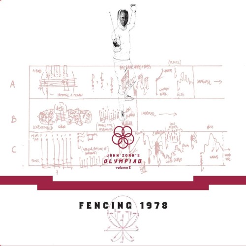 John Zorn’s Olympiad - vol. 2 Fencing 1978