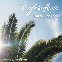 Café Del Mar - Ibiza Classics 2