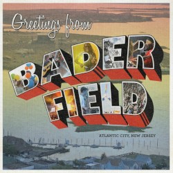 Greetings From Bader Field