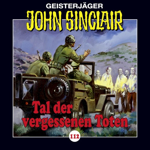 Geisterjäger John Sinclair Folge 112: Tal der vergessenen Toten