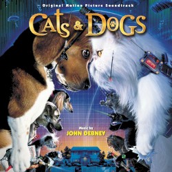 Cats & Dogs: Original Motion Picture Soundtrack