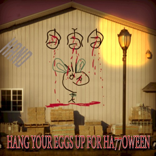 HANG YOUR EGGS UP FOR HA77OWEEN