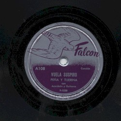 Vuela suspiro / La nueva mancornadora