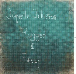 Rugged & Fancy