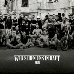 Wir sehen uns in Haft