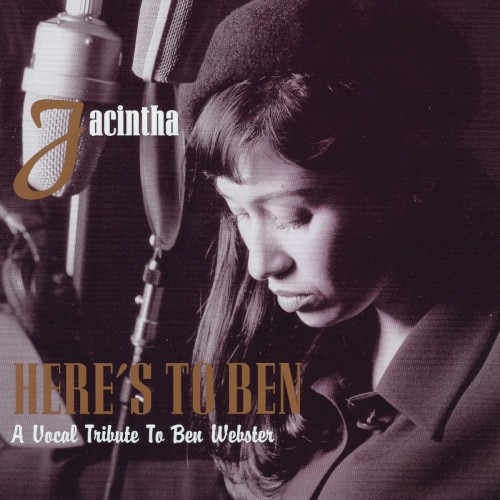 Here’s to Ben – A Vocal Tribute to Ben Webster
