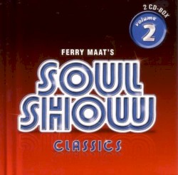 Ferry Maat’s Soulshow Classics, Volume 2
