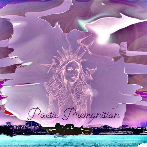 Poetic Premonition