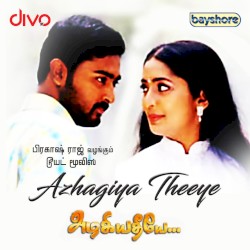 Azhagiya Theeyae