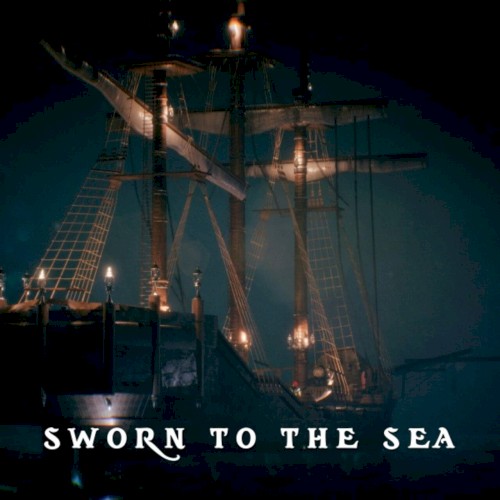 Sworn to the Sea