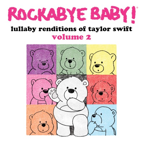 Lullaby Renditions of Taylor Swift, Vol. 2