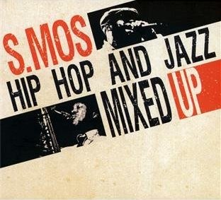 Hip Hop and Jazz Mixed Up