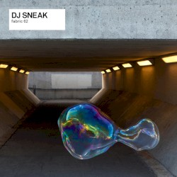 Fabric 62: DJ Sneak