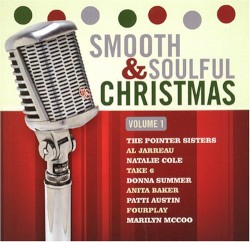 Smooth & Soulful Christmas, Volume 1