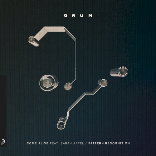 Come Alive / Pattern Recognition