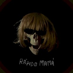 Rápido Mamá