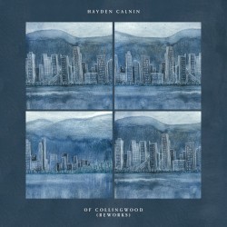Of Collingwood (reworks)