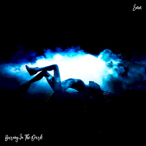 Burning in the Dark