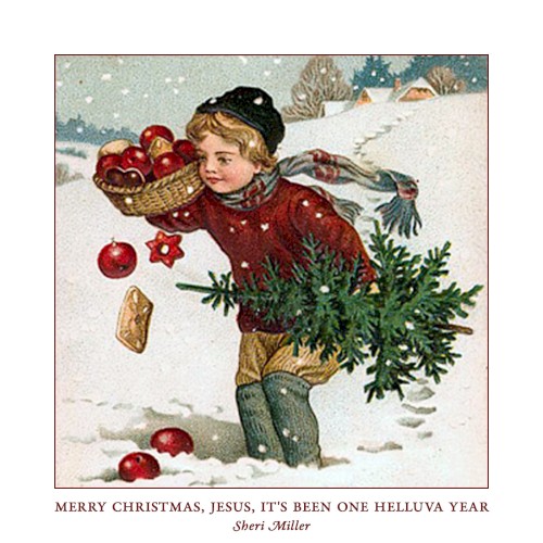 Merry Christmas, Jesus, It’s Been One Helluva Year