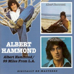 Albert Hammond / 99 Miles From L.A.