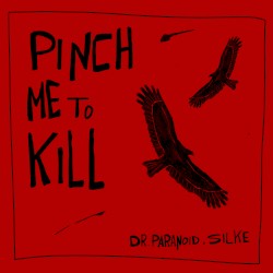 Pinch Me to Kill