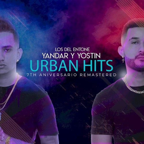 Los del entone: Urban Hits (7th aniversario remastered)