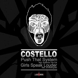 Push That System / Girls Speak Louder