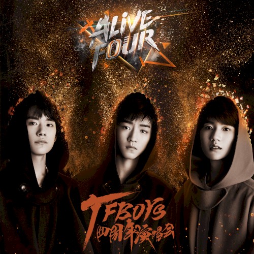 2017 TFBOYS ALIVE FOUR 四周年演唱会