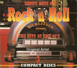 Happy Days of Rock ’n’ Roll: The Hits of the 60’s