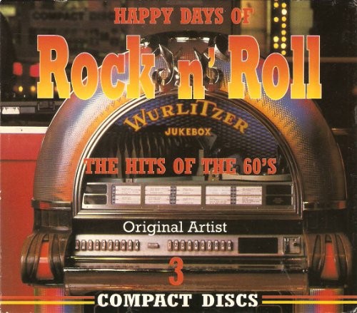 Happy Days of Rock ’n’ Roll: The Hits of the 60’s