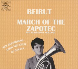 March of the Zapotec / Holland