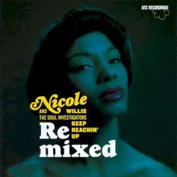 Keep Reachin' Up: Remixed