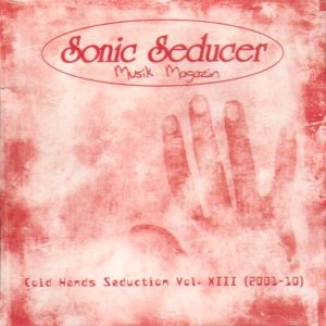 Sonic Seducer: Cold Hands Seduction, Volume XIII