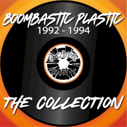 Boombastic Plastic The Collection