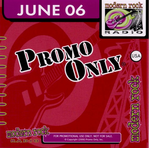 Promo Only: Modern Rock Radio, June 2006
