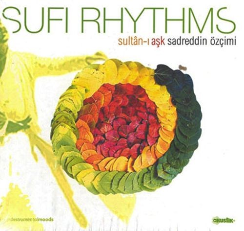 Sultan-ı Aşk Sufi Rhythms