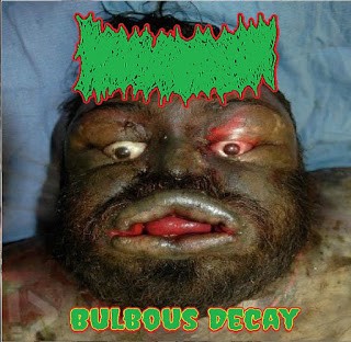 Bulbous Decay