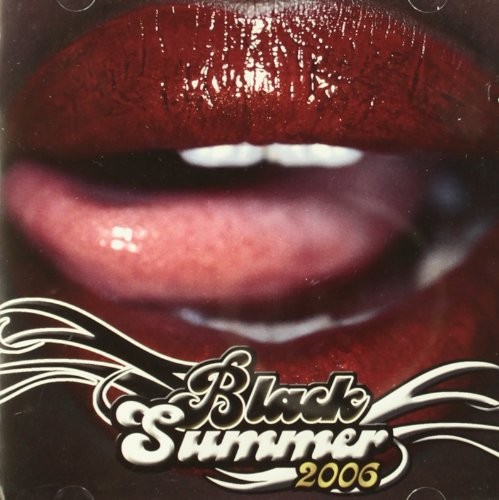 Black Summer 2006