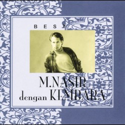 Best of M.Nasir Dengan Kembara