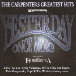 The Carpenters Greatest Hits: Yesterday Once More