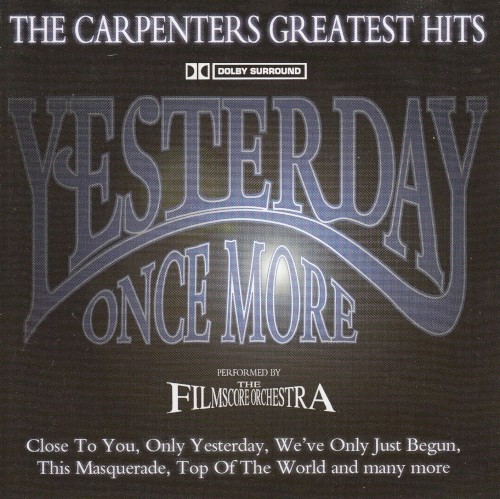 The Carpenters Greatest Hits: Yesterday Once More