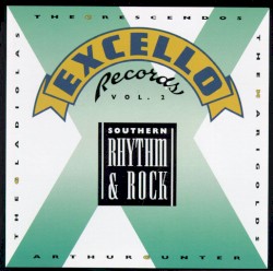 Southern Rhythm & Rock: The best of Excello Records, Volume 2