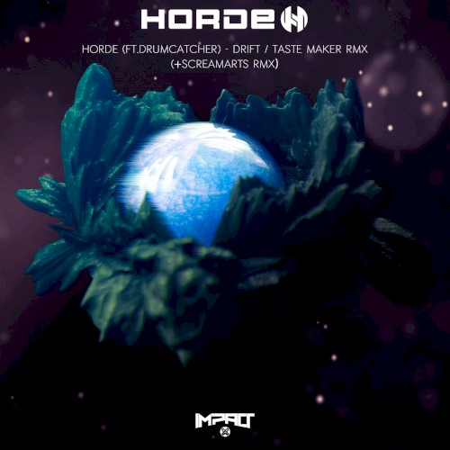 Impact Music presents: Horde & Screamarts remixes