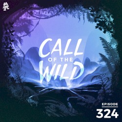 2020-11-11: 324 – Monstercat: Call of the Wild