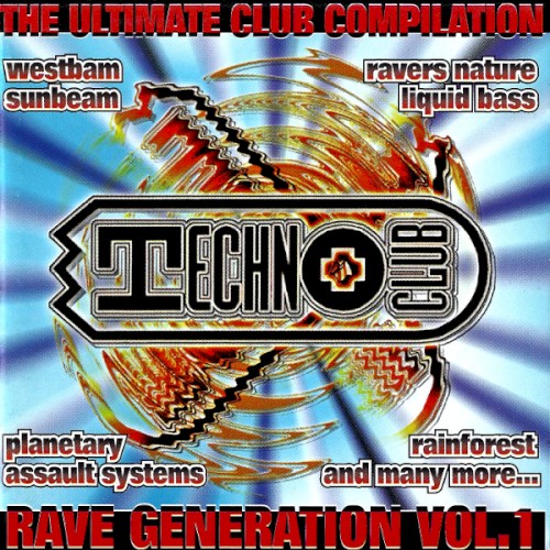Rave Generation, Volume 1