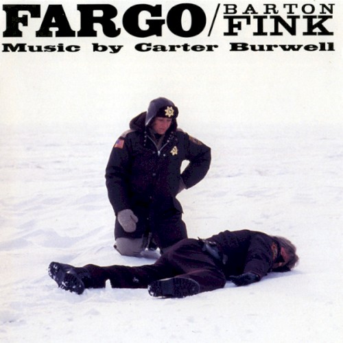 Fargo / Barton Fink